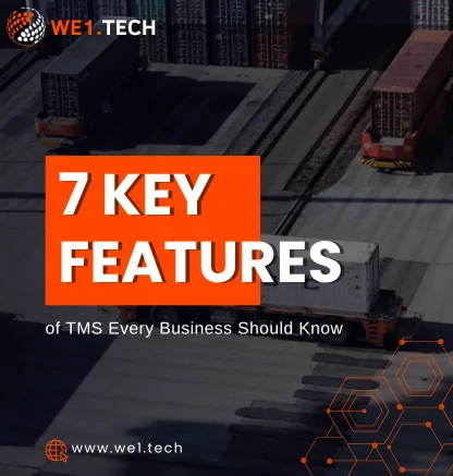 7 Key Features of TMS Every Business Should Know