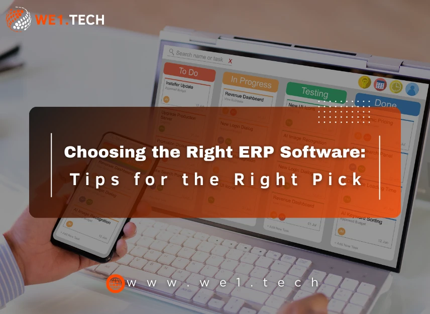 Choosing the Right ERP Software: Tips for the Right Pick