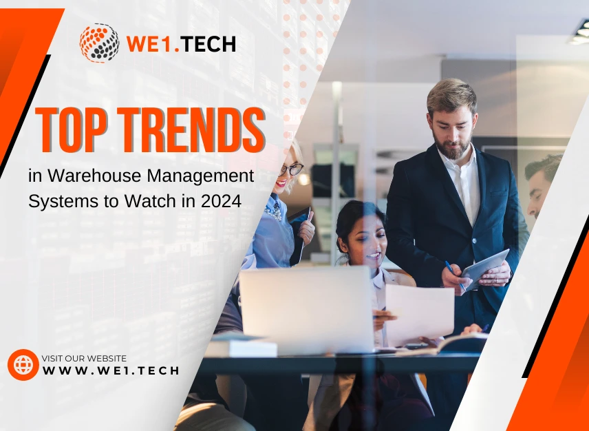 Top Trends in Warehouse Management Systems to Watch in 2024