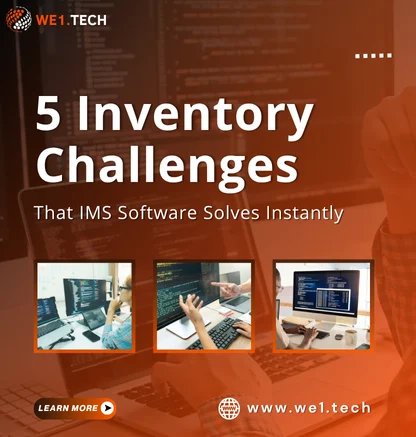 5 Inventory Challenges That IMS Software Solves Instantly