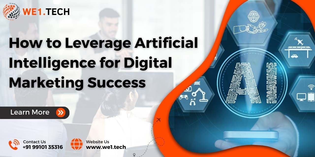 How to Leverage Artificial Intelligence for Digital Marketing Success