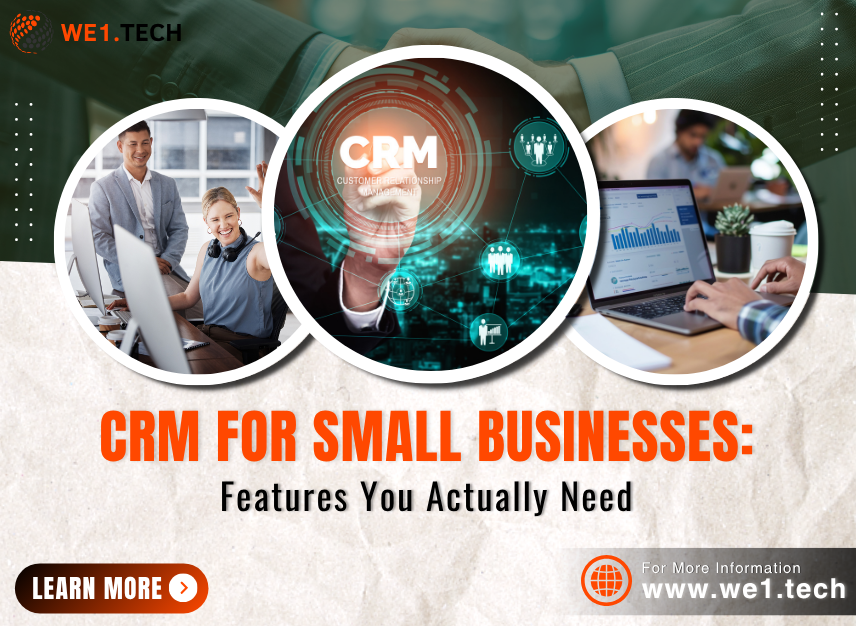 CRM for Small Businesses: Features You Actually Need