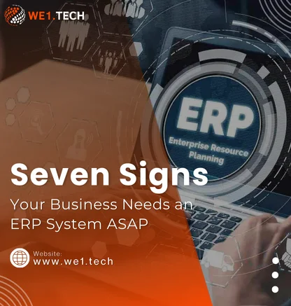 Seven Signs Your Business Needs an ERP System ASAP