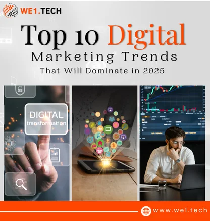 Top 10 Digital Marketing Trends That Will Dominate in 2025