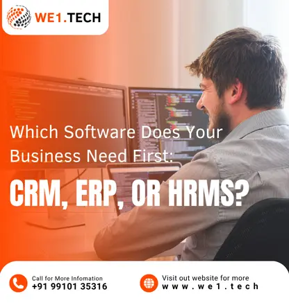 Software Does Your Business Need First: CRM, ERP, or HRMS? 
