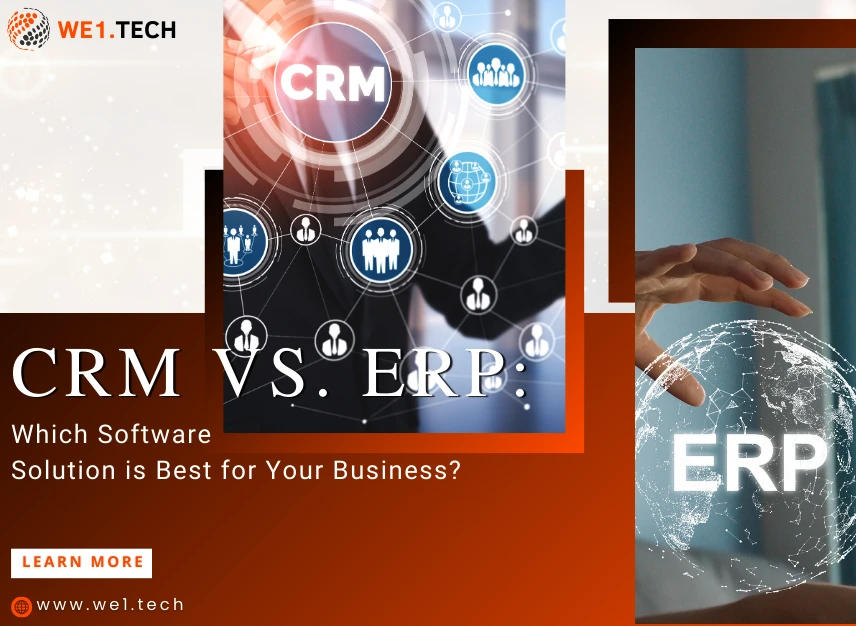 CRM vs. ERP: Which Software Solution is Best for Your Business