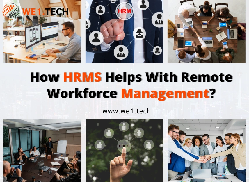 How HRMS Helps With Remote Workforce Management?