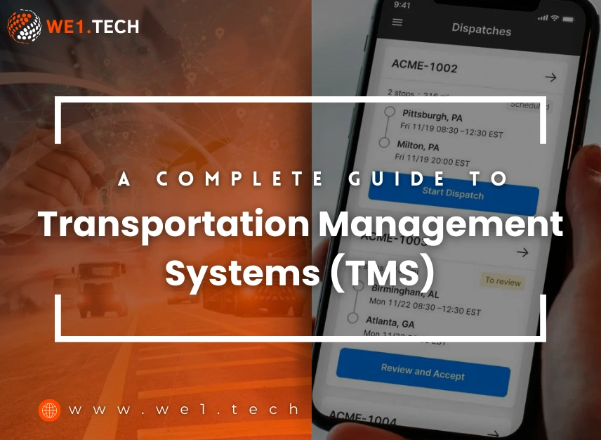 A Complete Guide to Transportation Management Systems (TMS)