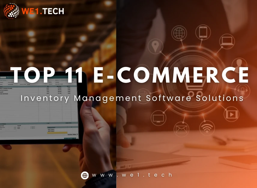 Top 11 E-Commerce Inventory Management Software Solutions